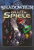 Shadowrun - Blut & Spiele