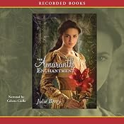 The Amaranth Enchantment | [Julie Berry]