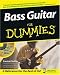 Books : Bass Guitar for Dummies (For Dummies)