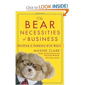 The Bear Necessities of Business: Building a Company with Heart