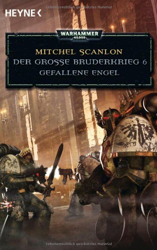 Heyne Verlag Der Gro&szlig;e Bruderkrieg, Band 6: Gefallene Engel