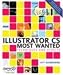 Illustrator CS Most Wanted: Techniques and Effects