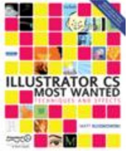 Illustrator CS Most Wanted: Techniques and Effects