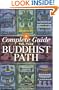A Complete Guide to the Buddhist Path