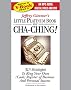 The Little Platinum Book of Cha-ching: 32.5 Strategies to Ring Your Own Cash Register in Business and Personal Success