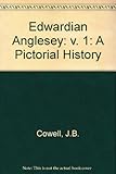 Edwardian Anglesey : a pictorial history