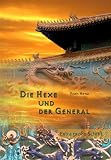 Produkt-Bild: Die Hexe und der General - Sonderformat Gro&szlig;schrift