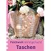 Taschen. Patchwork leicht gemacht (OZ-Kreativband)