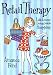 Retail Therapy: Life Lessons Learned While Shopping