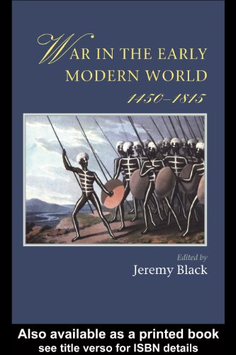 War In The Early Modern World (Warfare and History)