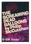 Screaming Dead Balloons