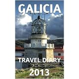 Galicia Travel Diary - 2013di Walter Battaglia