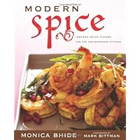 Modern Spice: Inspired Indian Flavors for the Contemporary Kitchen