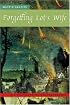 Forgetting Lot's Wife: On Destructive Spectatorship
