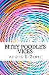 Bitey Poodle's Vices (Crazy Serial)