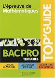 L épreuve de Mathématiques Bac Pro Tertiaires