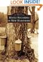 Maple Sugaring in New Hampshire (NH)  (Images of America)