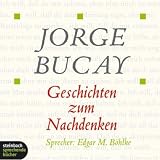 Geschichten zum Nachdenken - 2 CDs - Jorge Bucay