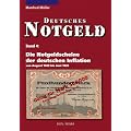 Deutsches Notgeld: Die Notgeldscheine der deutschen Inflation: von August 1922 bis Juni 1923. Deutsches Notgeld, Band 4