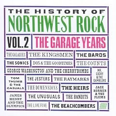 The History of Northwest Rock, Vol. 2: The Garage Years