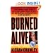 Burned Alive: A Shocking True Story of Betrayal, Kidnapping, and Murder (St. Martin's True Crime Library)