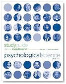 Study Guide: for Psychological Science, Third Edition