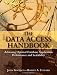 The Data Access Handbook: Achieving Optimal Database Application Performance and Scalability