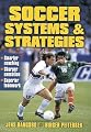 Soccer Systems and Strategies