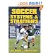Soccer Systems and Strategies