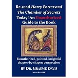 Re-read Harry Potter and the Chamber of Secrets Today: Nimble Books Commentary (Re-read Harry Potter Today)