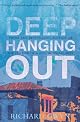 Deep Hanging Out