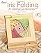 Iris Folding Cards for Life's Special Moments