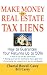 Make Money in Real Estate Tax Liens : How To Guarantee Your...