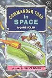 [Commander Toad in Space] (By: Jane Yolen) [published: April, 1996]