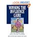 Winning the Influence Game: What Every Business Leader Should Know about Government