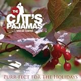 Cat's Pajamas Vocal Band, The Purr-fect For The Holidays