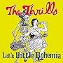 Let's Bottle Bohemia ~ Thrills