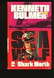 Sea Wolf, shark north