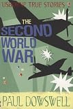The Second World War (Usborne True Stories)