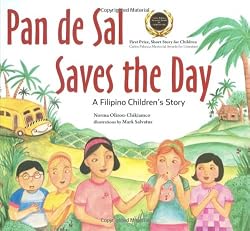 Pan de Sal Saves the Day: A Filipino Children's Story