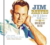He`Ll Have To Go- Greatest Hits