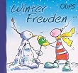 Oups Minibuch - Winterfreuden: Humorvolle Cartoons mit liebenswerten Lebensweisheiten rund um die Winterzeit