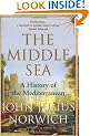 The Middle Sea: A History of the Mediterranean