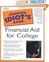 Complete Idiot's Guide to Financial Aid for College