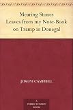 Mearing Stones Leaves from my Note-Book on Tramp in Donegal