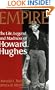 Empire: The Life, Legend, and Madness of Howard Hughes