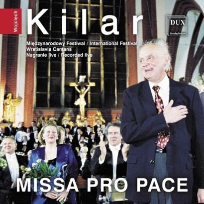 Wojciech Kilar - Missa pro pace - Zortam Music
