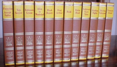 Great Books for Children [12 Volume Set]: Alice in Wonderland; Andersen's Fairy Tales; Black Beauty; Heidi; King Arthur; Pinocchio - Aesop's Fables; Robin Hood; Robinson Crusoe; Tales From Shakespeare; Arabian Nights; Tom Sawyer; Treasure Island
