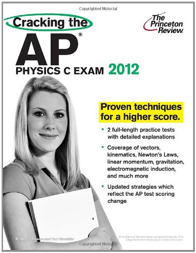 Cracking the AP Physics Test Preparation)