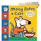 Maisy Bakes a Cake: A Maisy First Science Book by Lucy Cousins